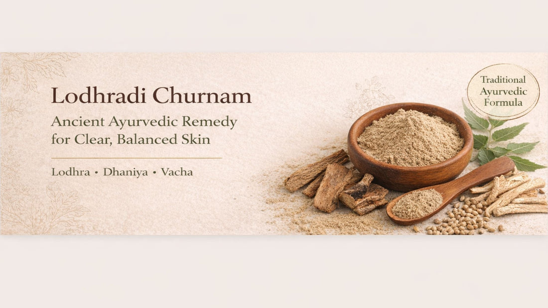 Lodhradi Churnam: Ancient ayurvedic skin remedy