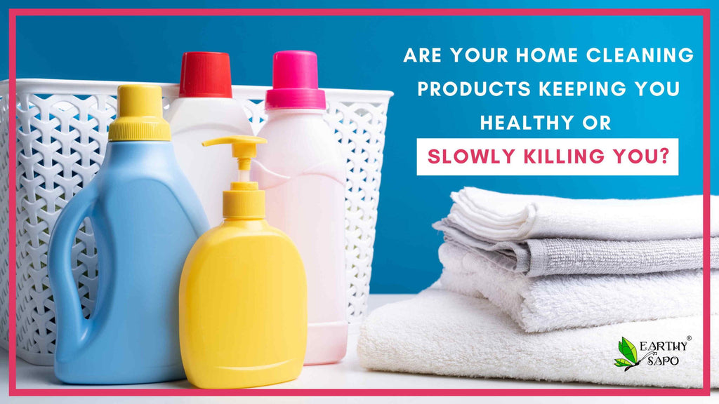 Are your home cleaning products keeping you healthy or are slowly killing you?