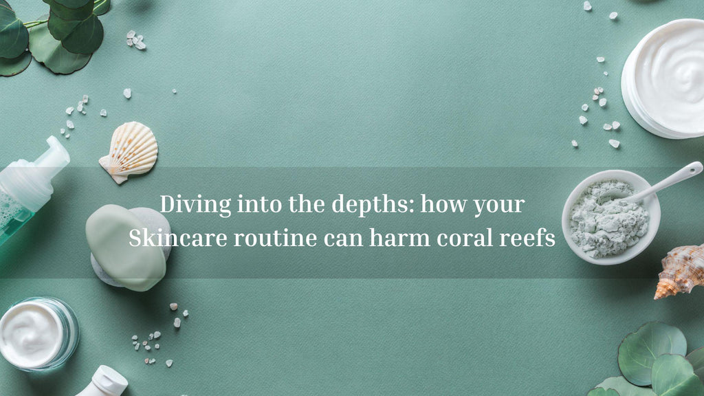 Diving into the depths: how your skincare routine can harm coral reefs