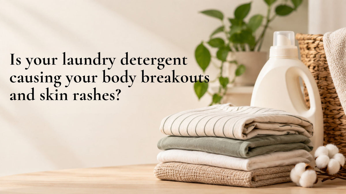 Is your laundry detergent causing your body breakouts and skin rashes?