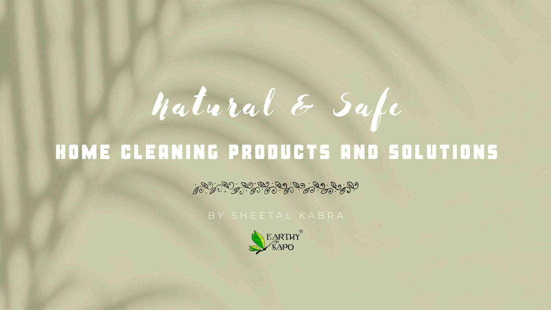 Natural & Safe Home Cleaning Products and Solutions
