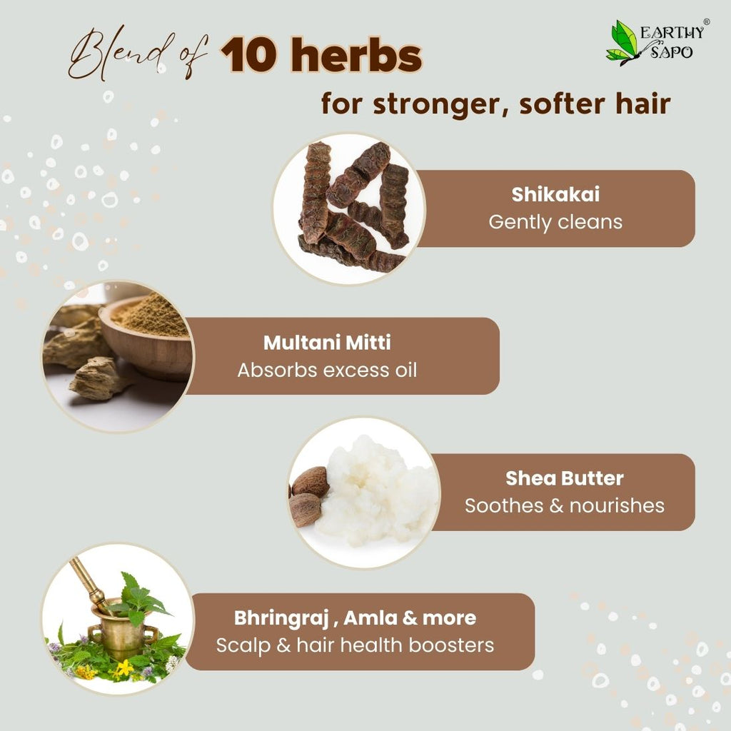 Earthy Sapo Shikakai & Multani Shampoo Bar with 10 herbs for stronger, softer hair.
